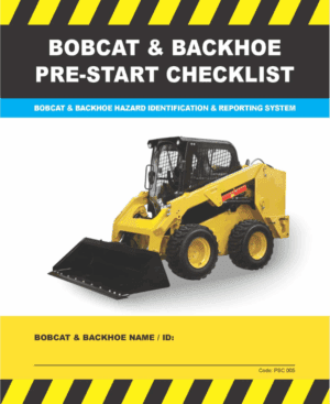 Pre-Start Checklist Book Bobcat & Backhoe